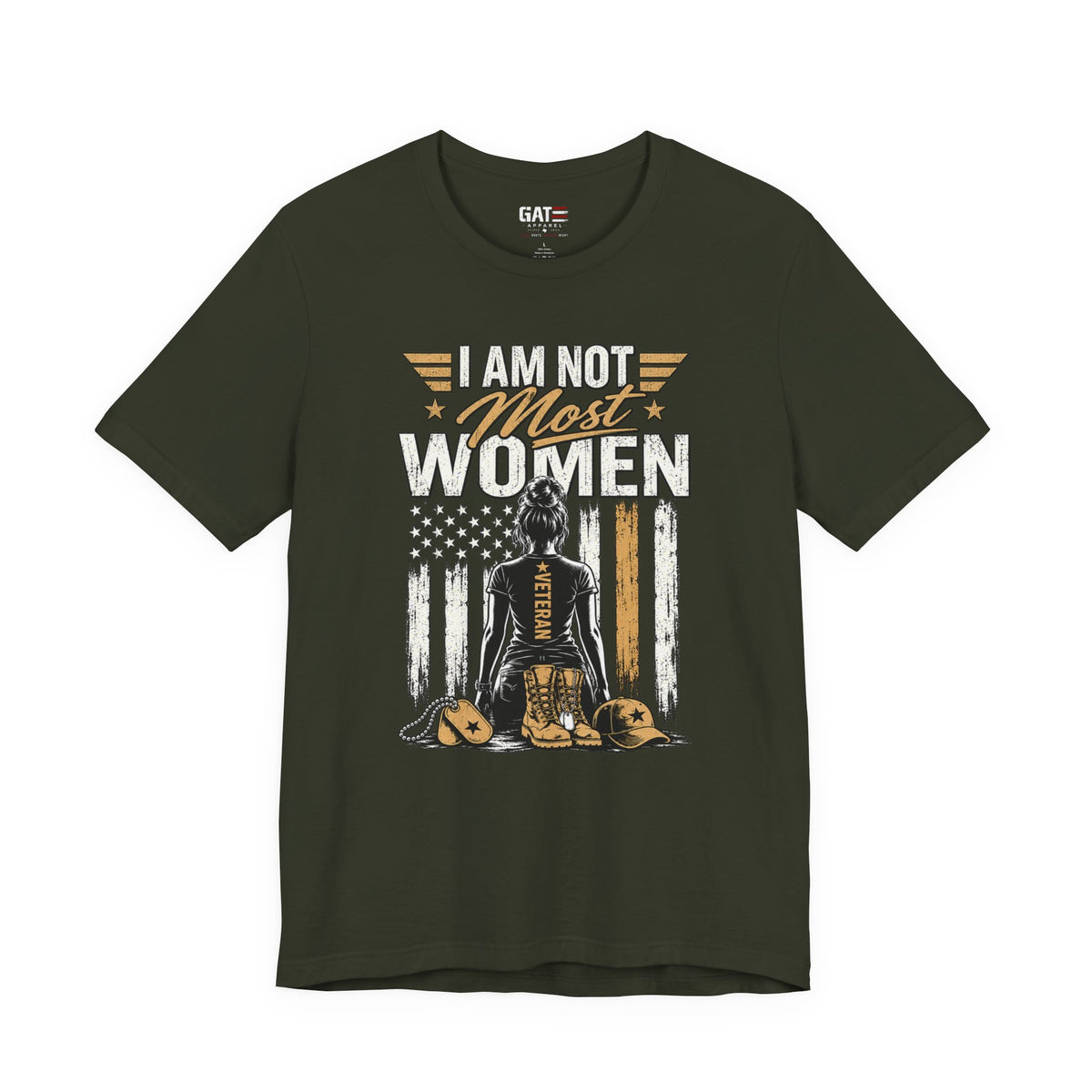 I Am Not Most Women Female Veteran Shirt | Style 2