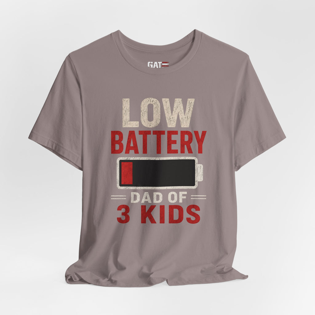Low Battery Dad of 3 Kids Shirt, Funny Tired Dad Tee, Father of Four Gift, Parenting Humor Shirt, Exhausted Dad Graphic Tee