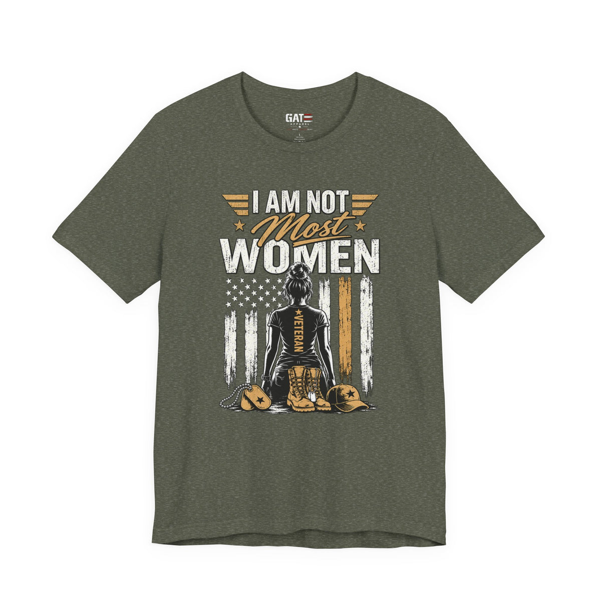 I Am Not Most Women Female Veteran Shirt | Style 2