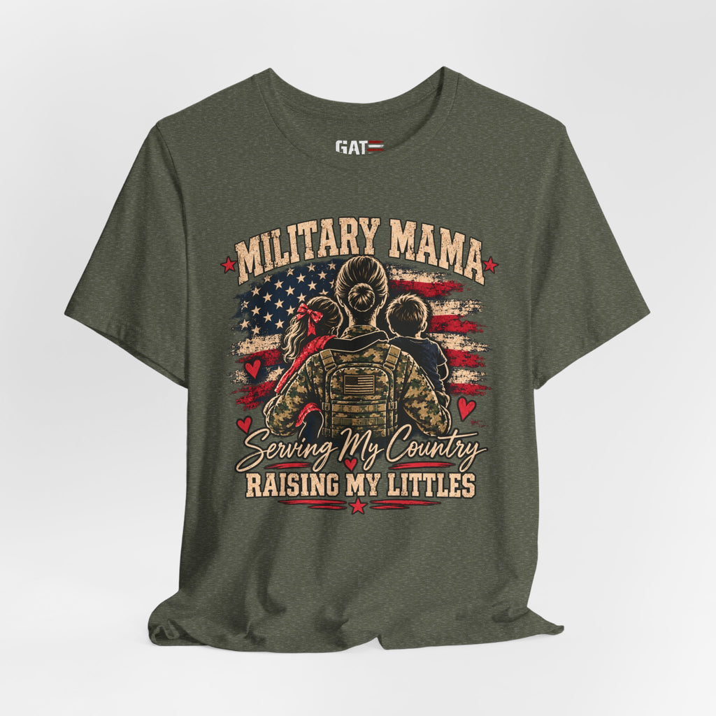 Military Mama T-Shirt – "Serving My Country, Raising My Littles" Patriotic Mom Tee