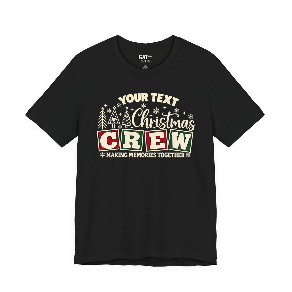 Christmas Crew Tee — "Making Memories Together" Holiday Family Shirt