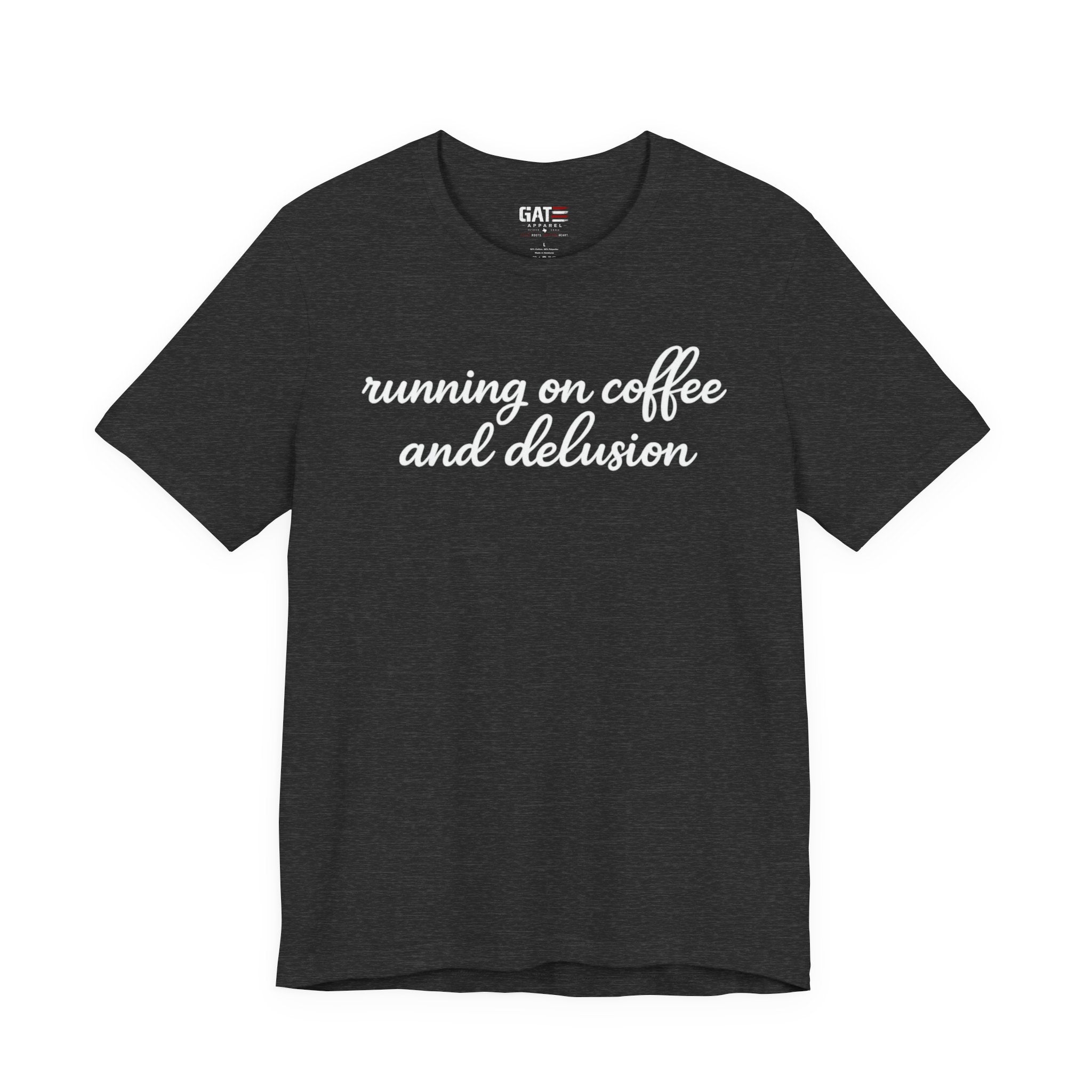Running on Coffee and Delusion Shirt, Funny Coffee Lover Tee, Sarcastic Minimalist Shirt, Trendy Script Graphic Tee