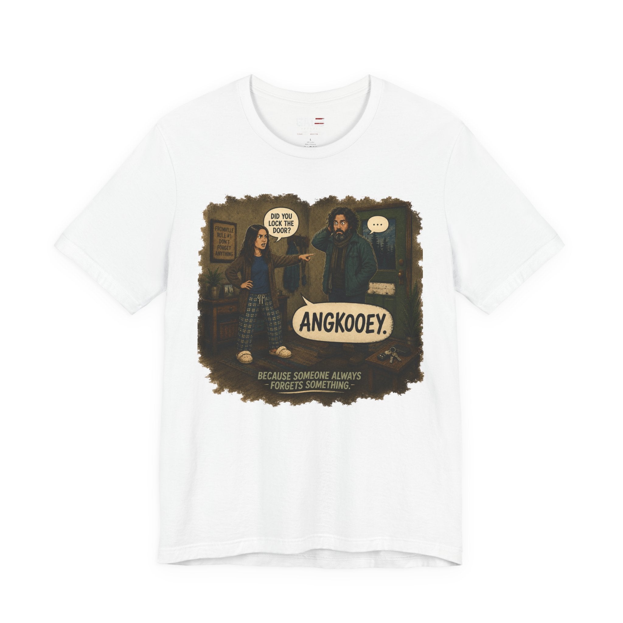 From|FromVille|Angkooey|Funny Horror Comedy Tee| Forget To Lock The Door