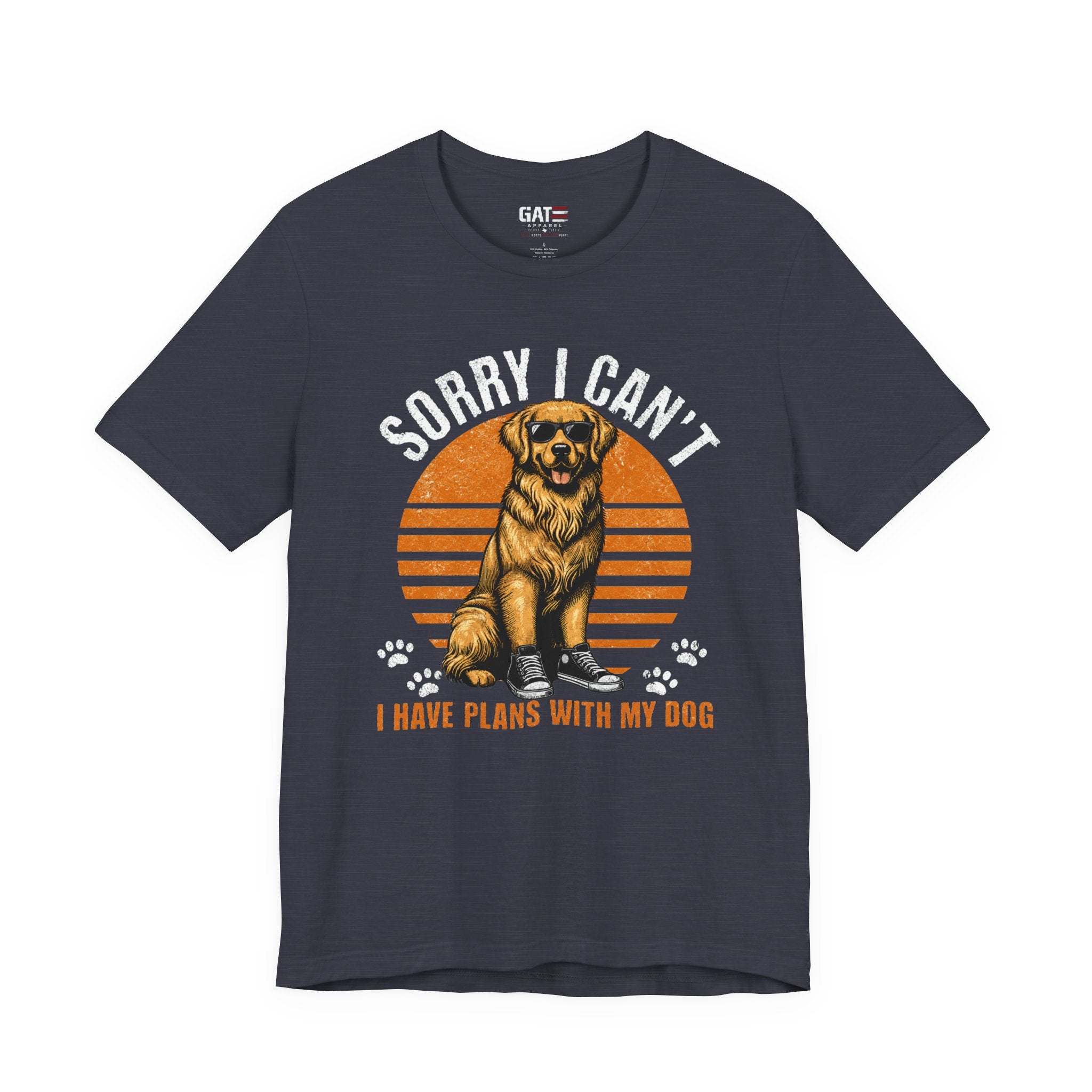 Sorry I Can’t I Have Plans With My Dog T‑Shirt — Golden Retriever Dog Lover Tee