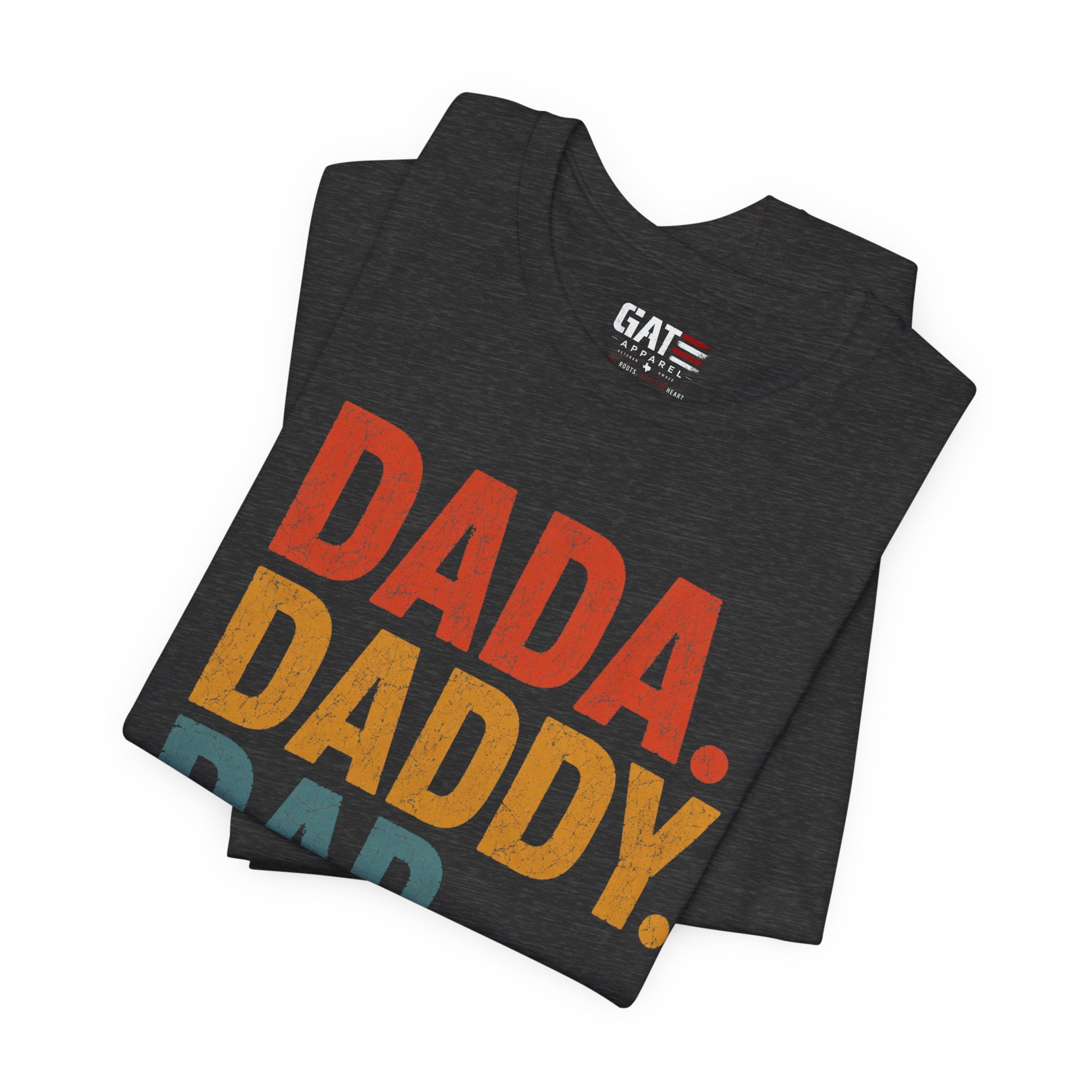 Funny Dad Shirt, Dada Daddy Dad Bro Tee, Fatherhood Humor Shirt, Father's Day Gift for Dad, New Dad Gift Tee, Dad Life