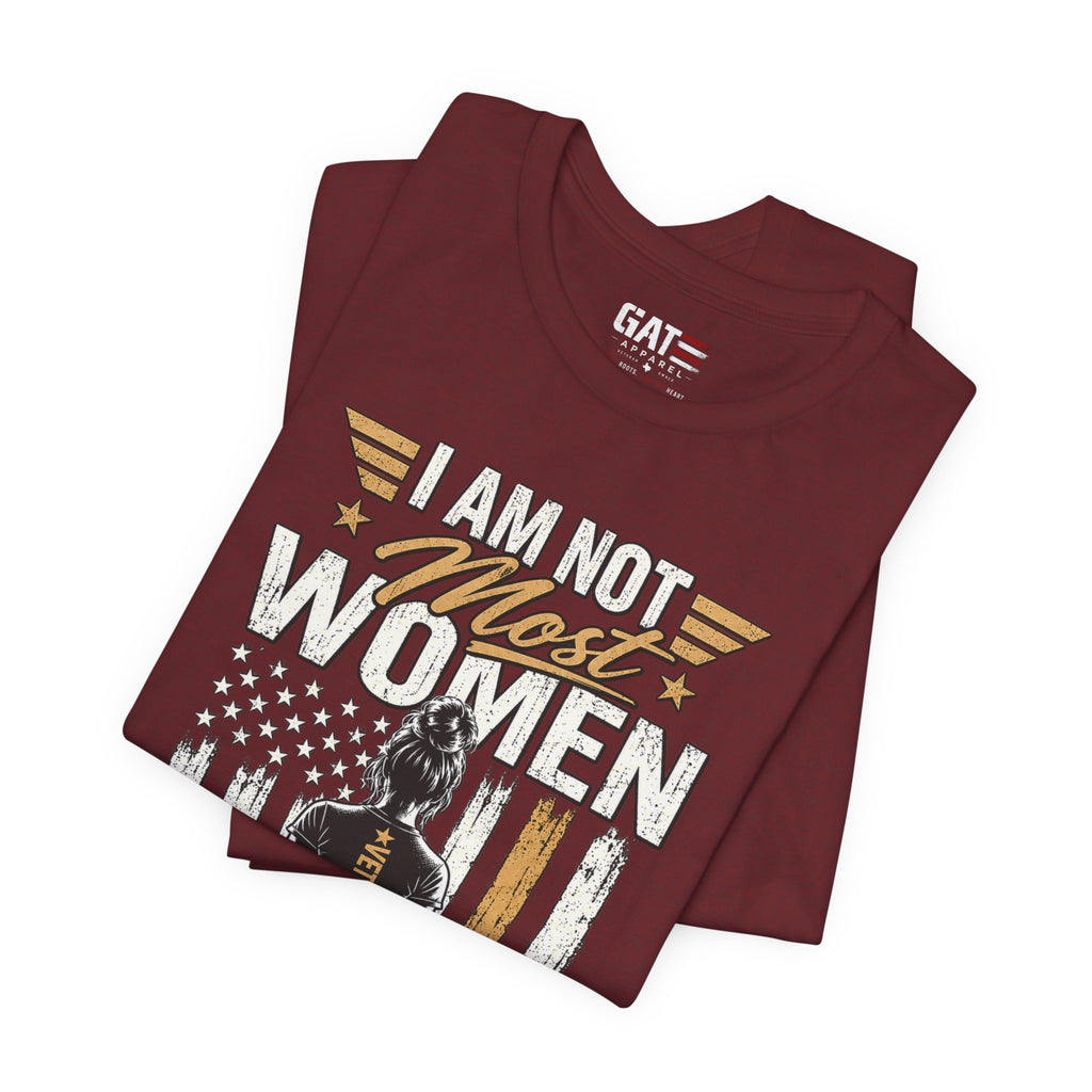 Female Veteran - I Am Not Most Women