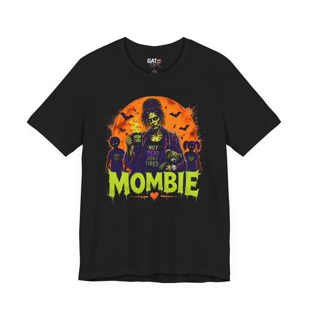 Mombie Halloween T-Shirt — 'Not Dead Just Tired' Mom Zombie Tee
