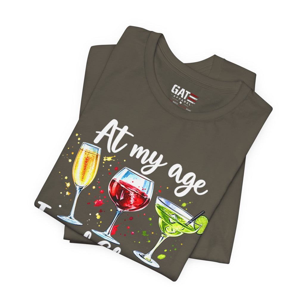 At My Age I Need Glasses humorous cocktail glasses graphic T-shirt - product image 32