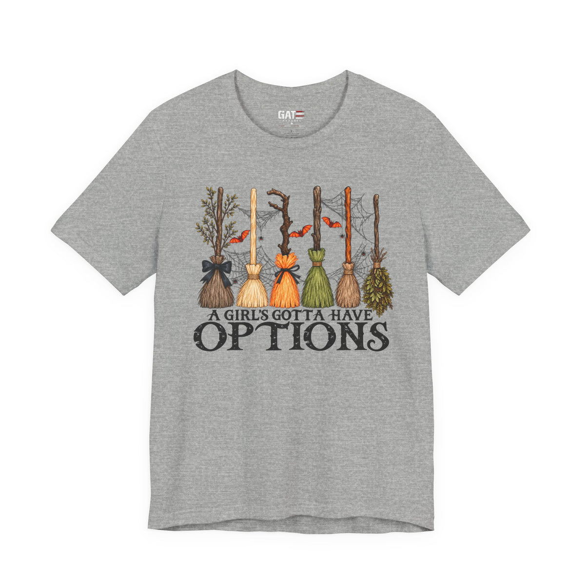 A Girl's Gotta Have Options Witch Brooms T-Shirt - product image 6