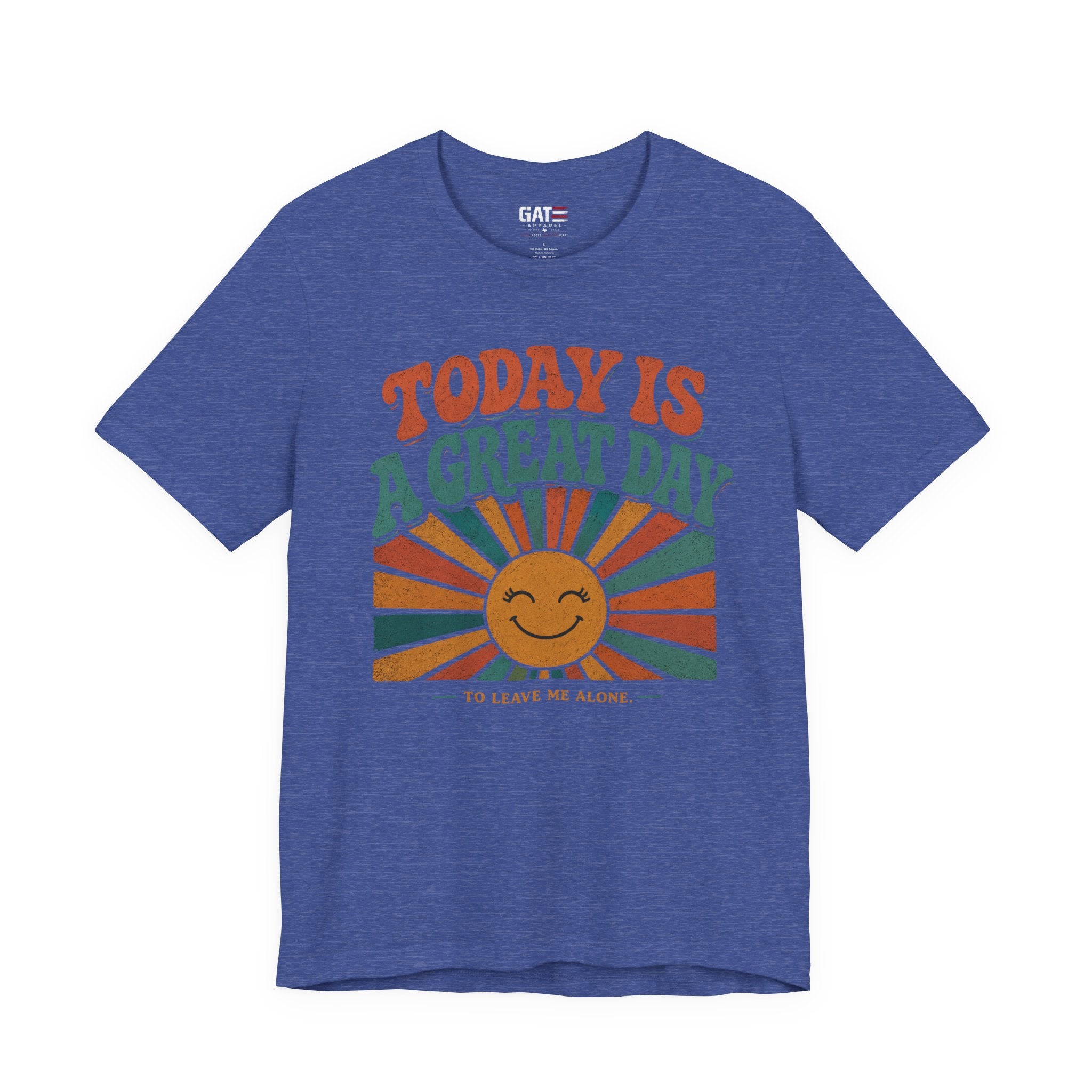Today Is a Great Day to Leave Me Alone Shirt, Funny Introvert Shirt, Leave Me Alone Tee, Sarcastic Quote Graphic Tee