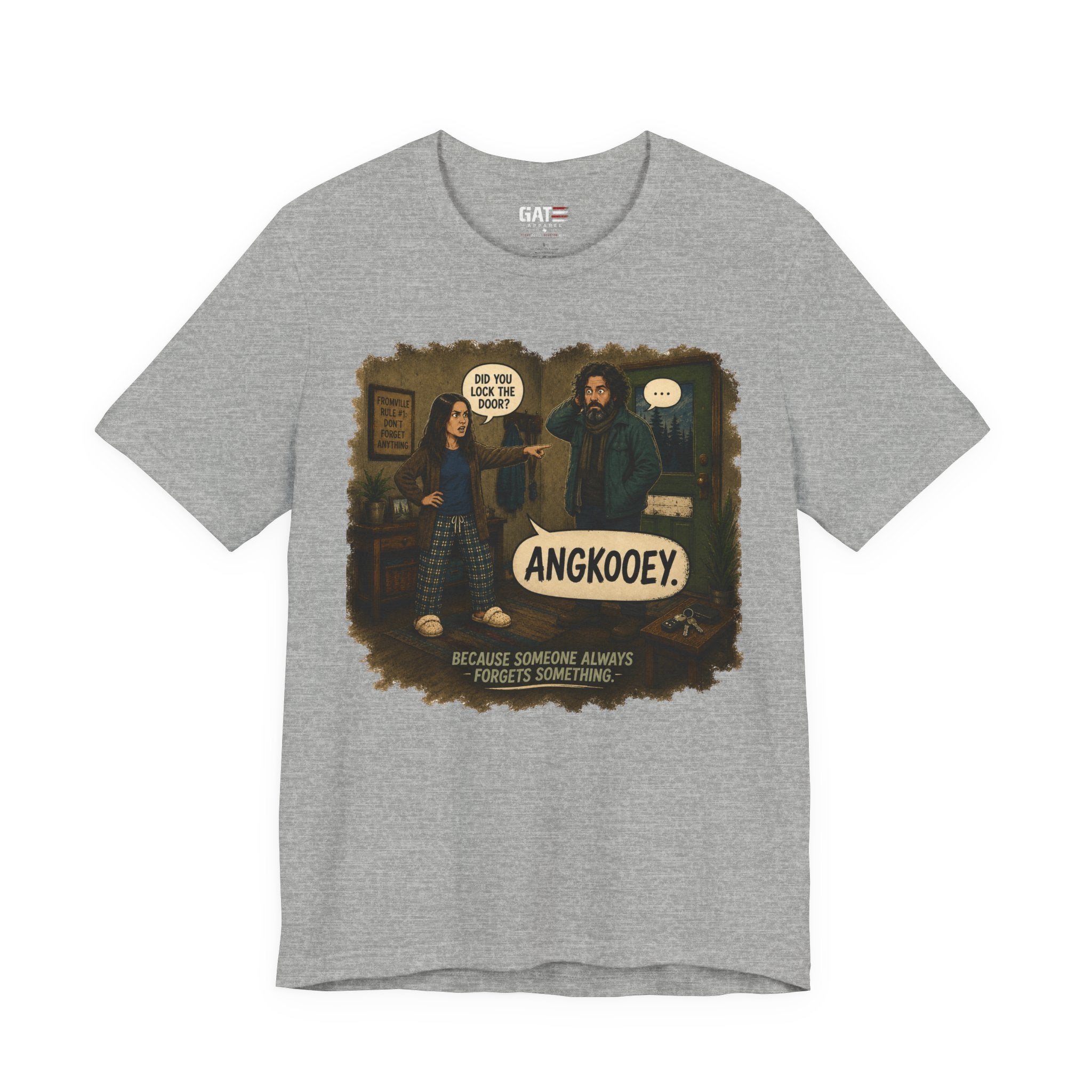 From|FromVille|Angkooey|Funny Horror Comedy Tee| Forget To Lock The Door