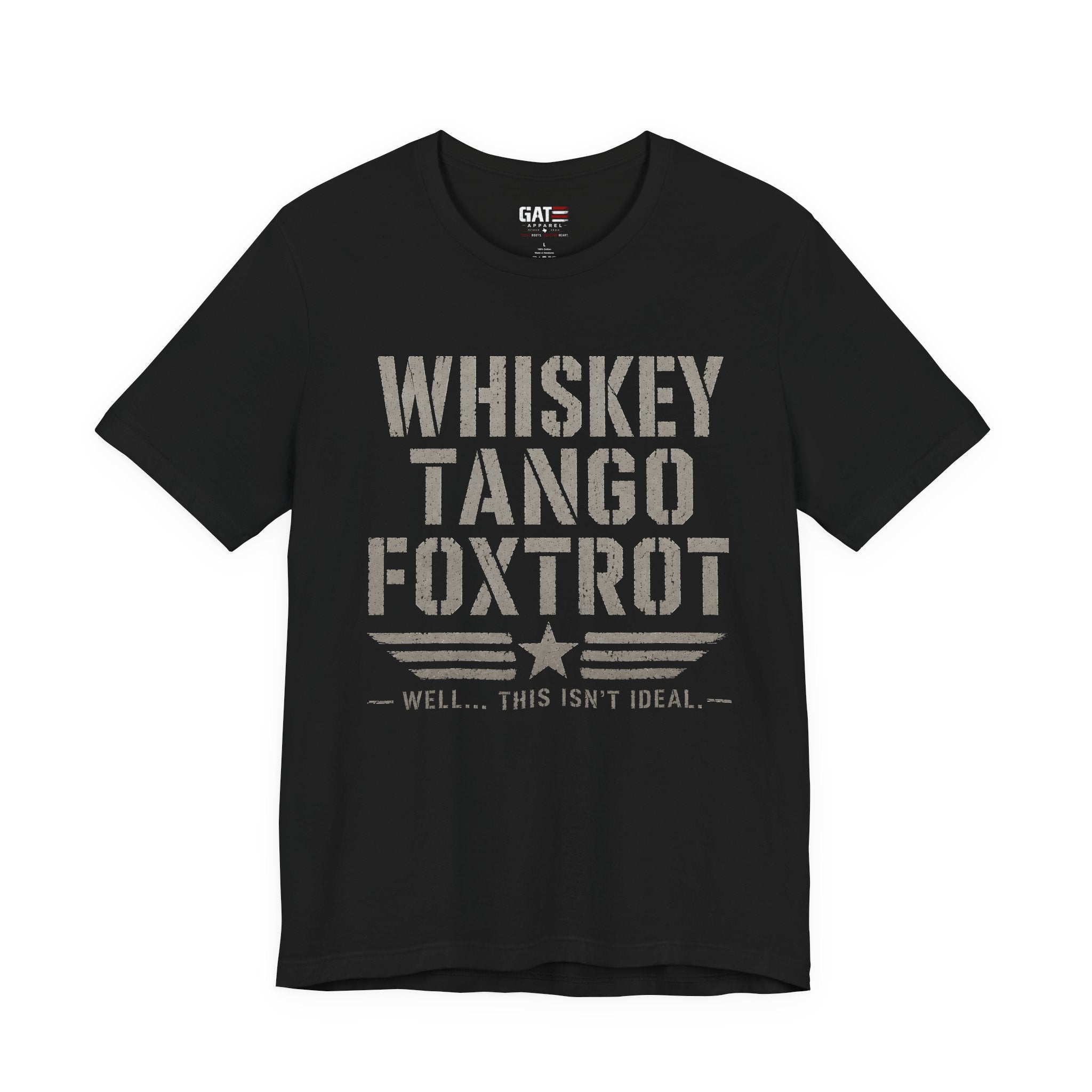 Whiskey Tango Foxtrot Shirt, Funny Military Shirt, Veteran Humor Tee, Military Slang Shirt, Funny Veteran Gift, Patriotic Sarcastic T-Shirt