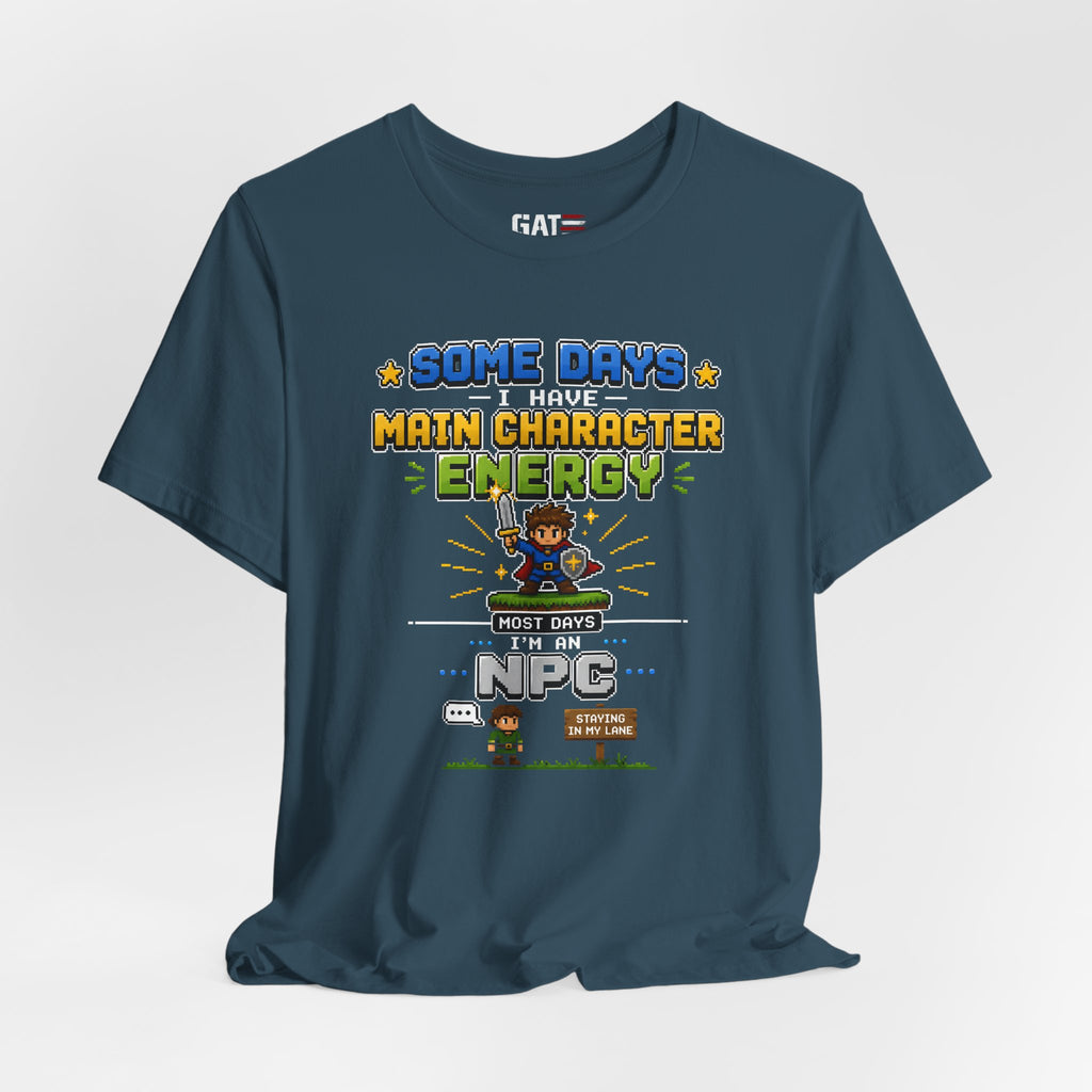 Main Character Energy Shirt | Retro Gaming Tee
