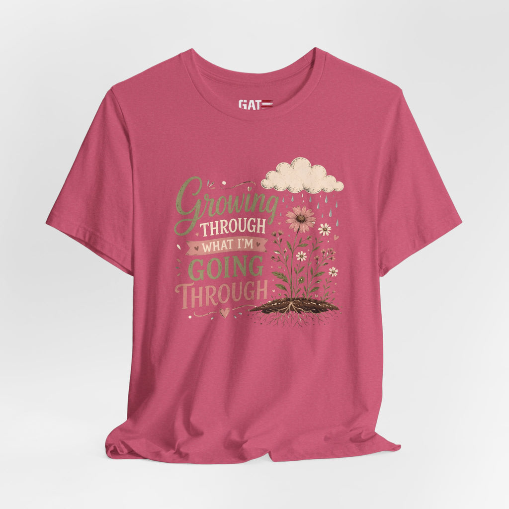 Motivational Christian Shirt for Women, Inspirational Growth Graphic Tee, Faith Encouragement Shirt, Floral Positive Mindset Gift