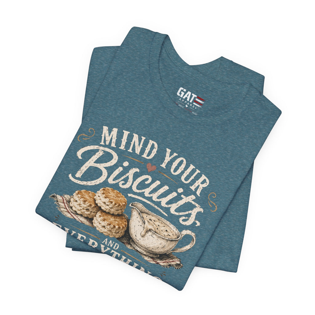 Funny Southern Shirt, Country Kitchen Graphic Tee, Farmhouse Humor Gift, Biscuit Lover Shirt, Southern Mama Tee