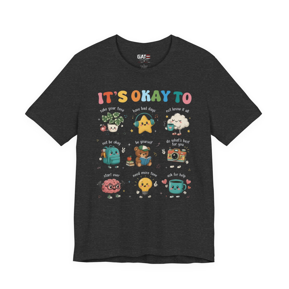 It's Okay To Mental Health Shirt | Awareness Graphic Tee