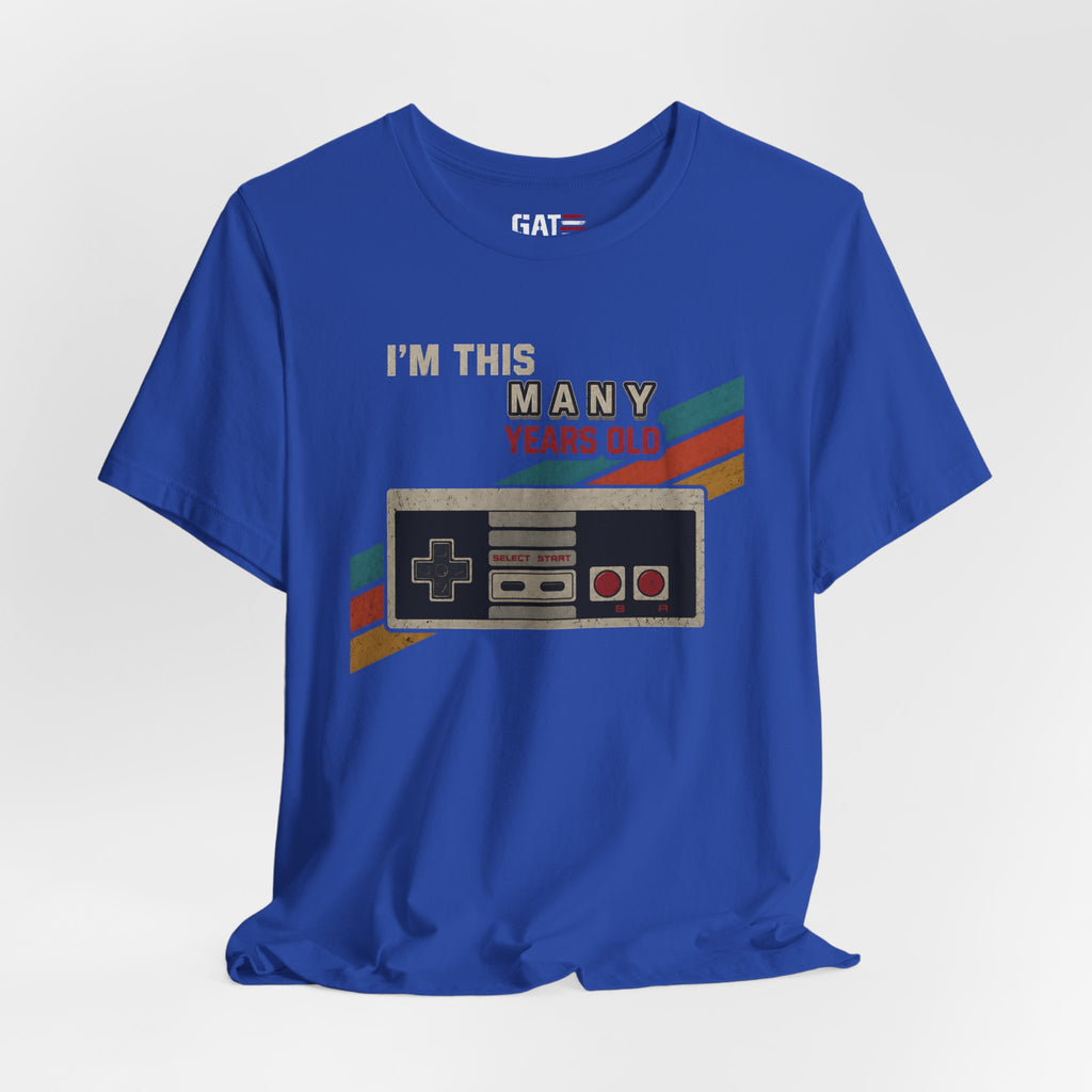 Retro Gaming Birthday Shirt, Gamer Gift for Men, I'm This Many Years Old Tee, 80s 90s Video Game Shirt, Classic Gamer Gift