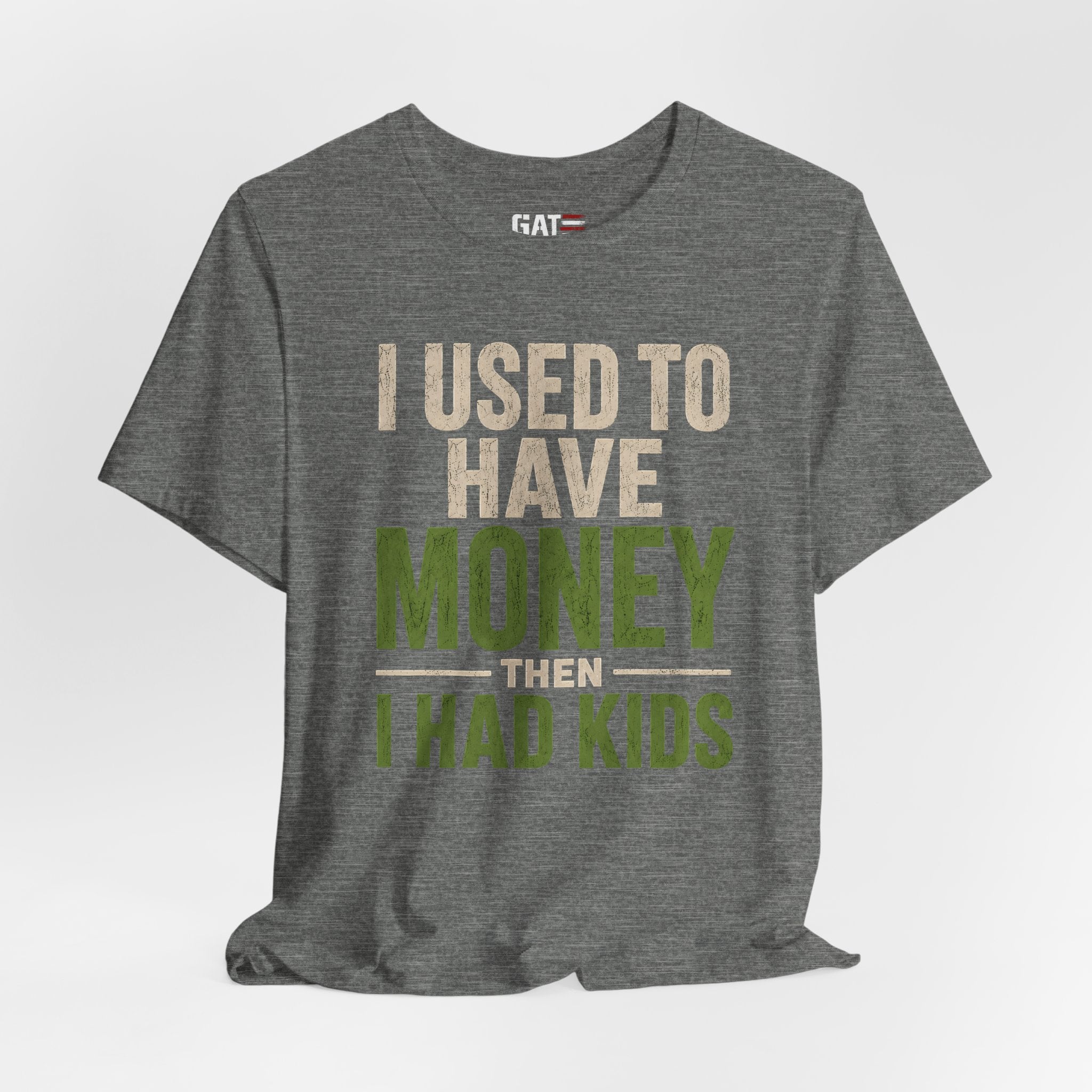 I Used To Have Money Then I Had Kids Shirt, Funny Parent Tee, Mom Life Shirt, Dad Humor Gift, Parenting Shirt, Mother's Day Tee