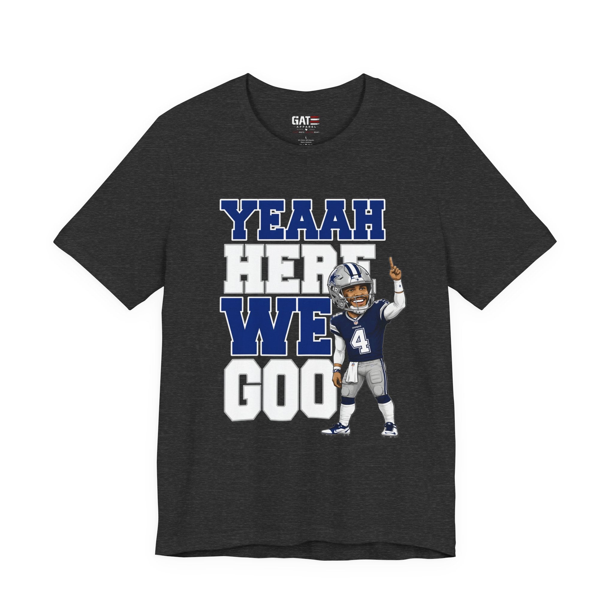 Dak Prescott Dallas Football Team Yeah Here We Goo Shirt, Football Fan Tee, Quarterback Caricature Graphic Shirt, Funny Game Day Apparel