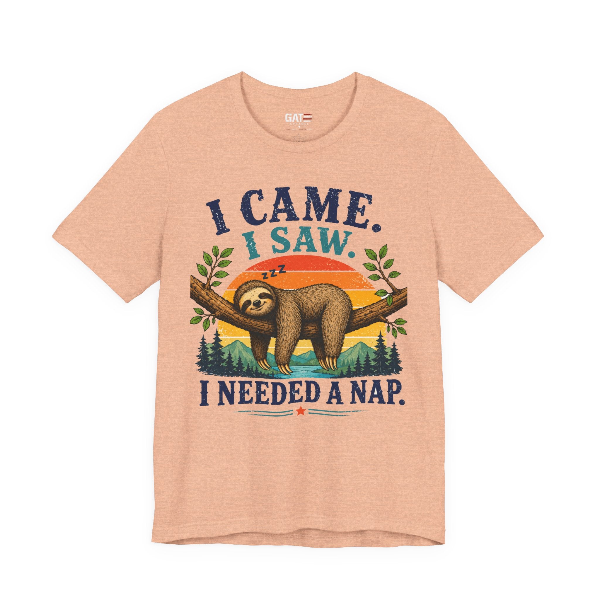 I Came I Saw I Needed a Nap Sloth T‑Shirt