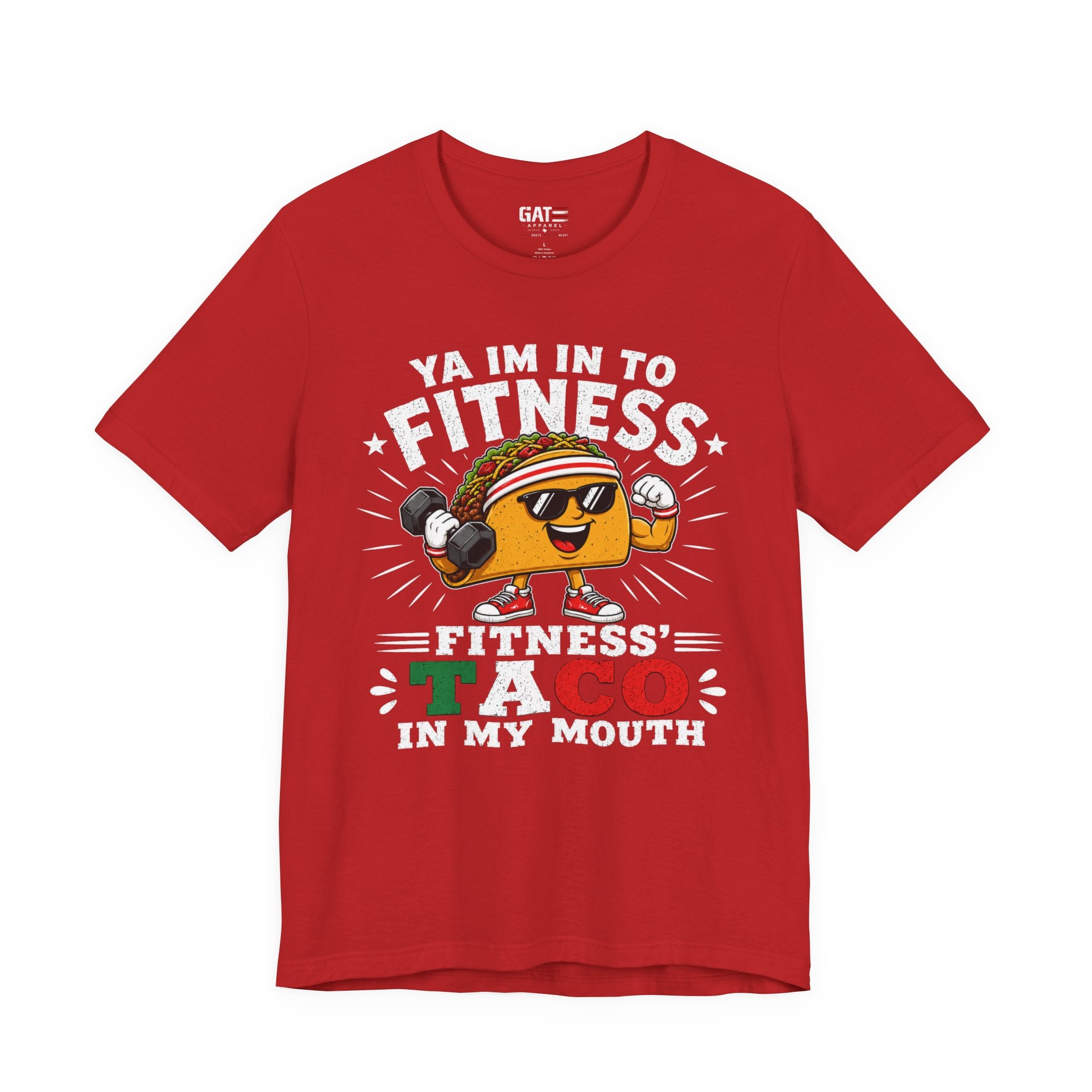 Ya I'm Into Fitness|Fitness Taco In My Mouth Funny Taco Shirt | Cute Food Lover Graphic Tee