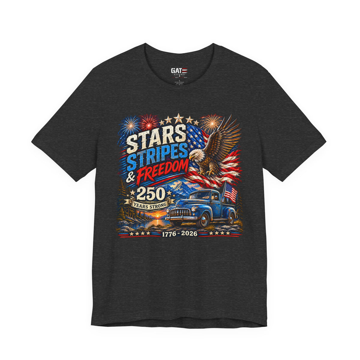 Stars Stripes & Freedom 250th Anniversary Shirt | Patriotic Tee