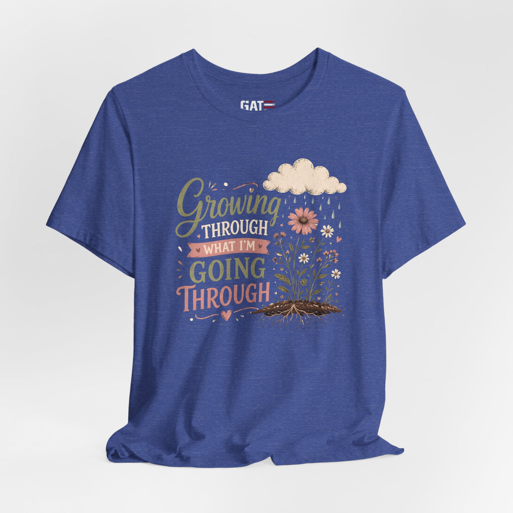 Motivational Christian Shirt for Women, Inspirational Growth Graphic Tee, Faith Encouragement Shirt, Floral Positive Mindset Gift