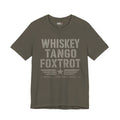 Whiskey Tango Foxtrot Shirt, Funny Military Shirt, Veteran Humor Tee, Military Slang Shirt, Funny Veteran Gift, Patriotic Sarcastic T-Shirt