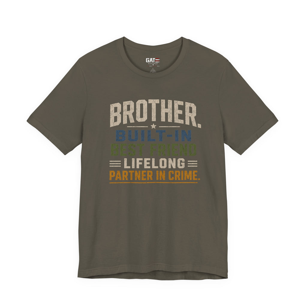 Brother Built In Best Friend Lifelong Partner In Crime Shirt, Funny Brother Gift, Sibling Tee, Brother Birthday Gift Tee