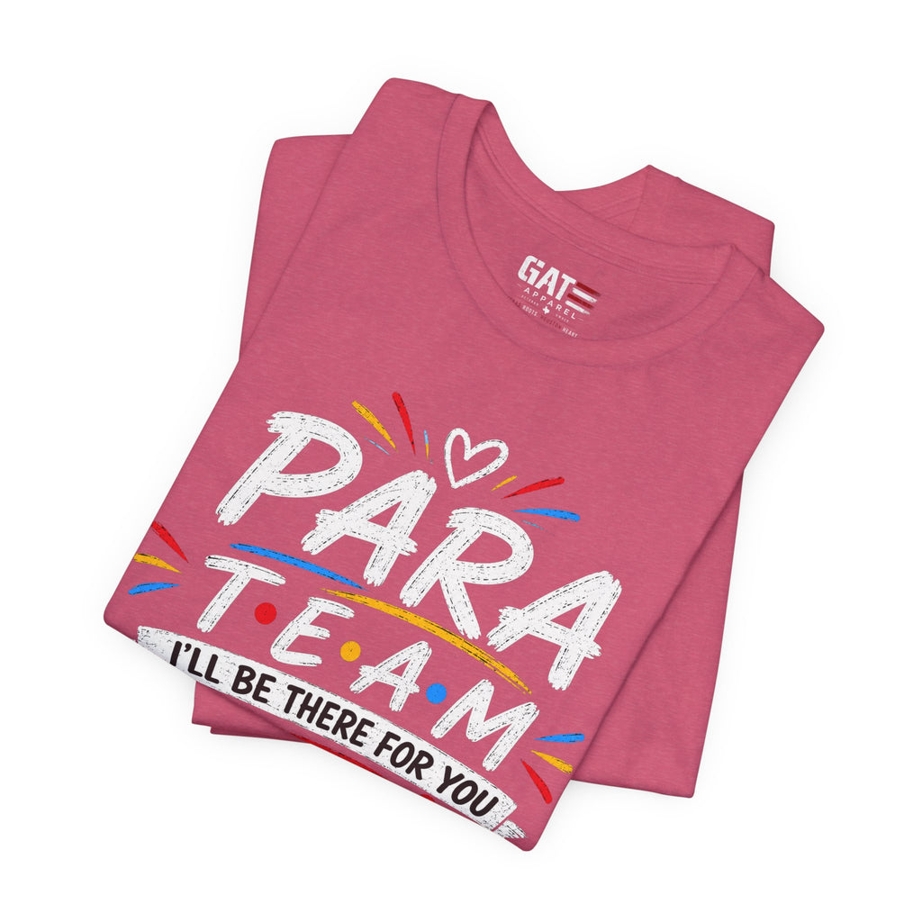 Para Team Tee, Teacher Squad Shirt, Paraprofessional Teacher Shirt, Grade Level Team Gift, School Staff Apparel, Friends Theme