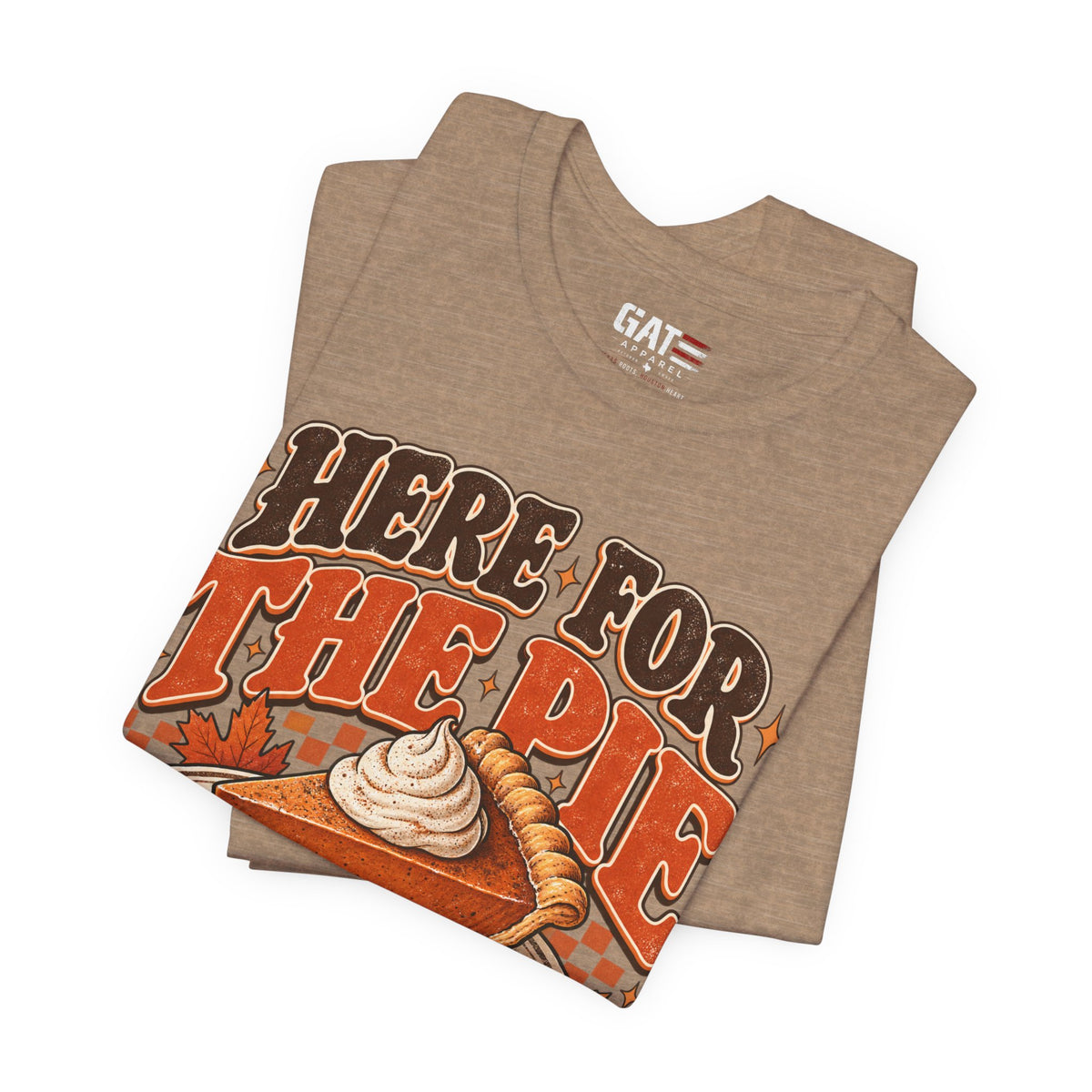 Here For The Pie T-Shirt — Retro Pumpkin Pie Thanksgiving Tee