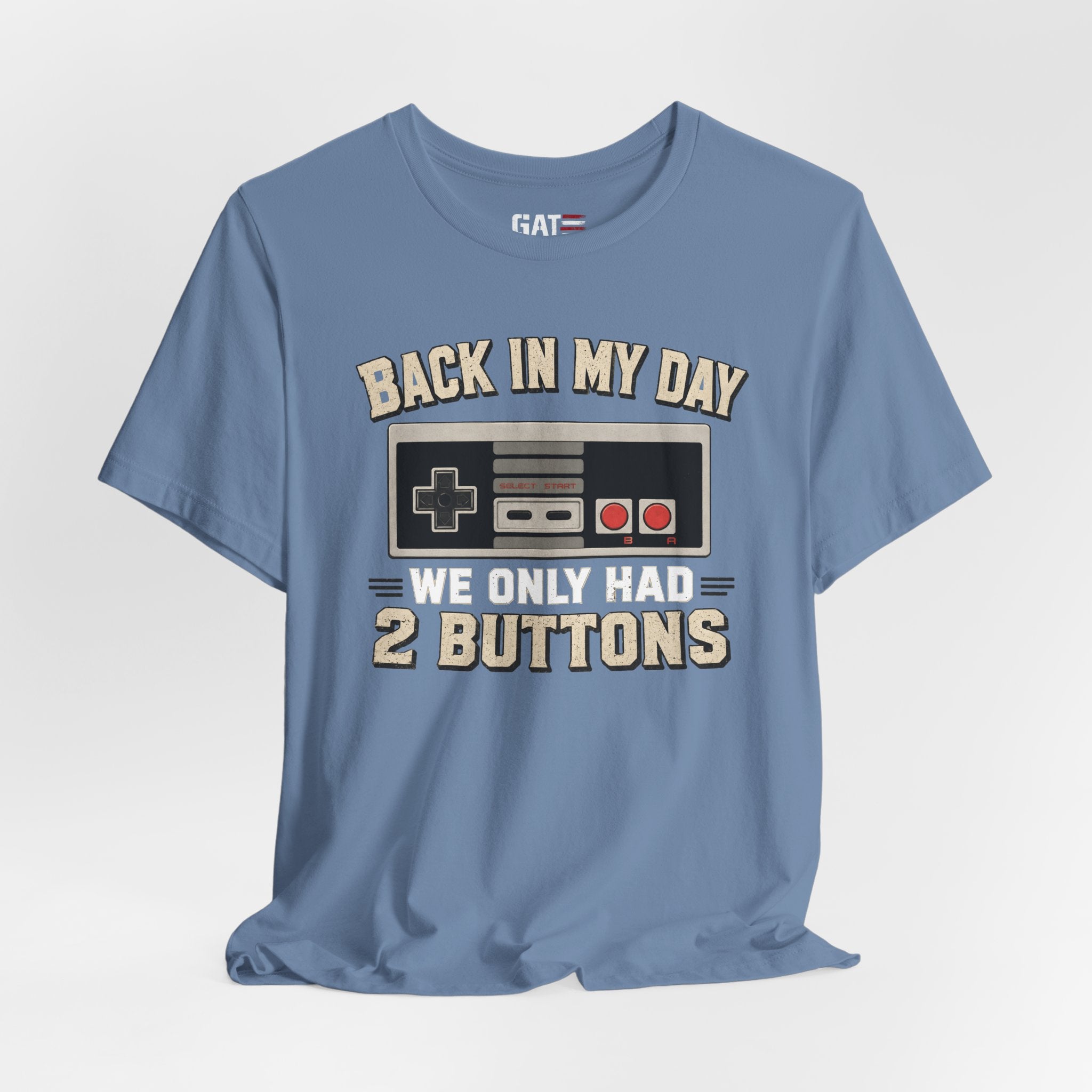 Retro Gamer Shirt, Back In My Day We Only Had 2 Buttons, Vintage Gaming T Shirt, Old School Video Game Tee, Gamer Dad Gift, Nerd Shirt
