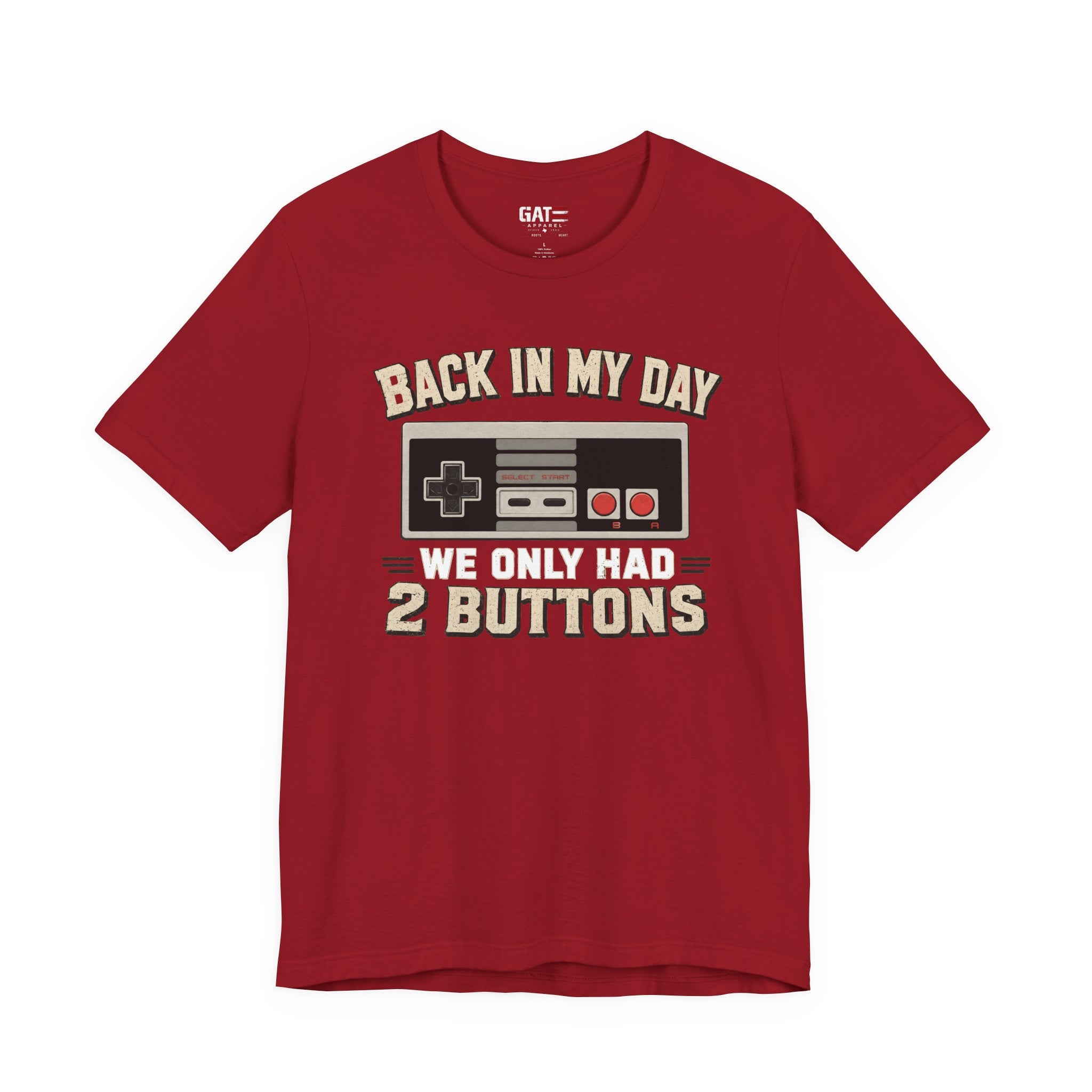 Retro Gamer Shirt, Back In My Day We Only Had 2 Buttons, Vintage Gaming T Shirt, Old School Video Game Tee, Gamer Dad Gift, Nerd Shirt