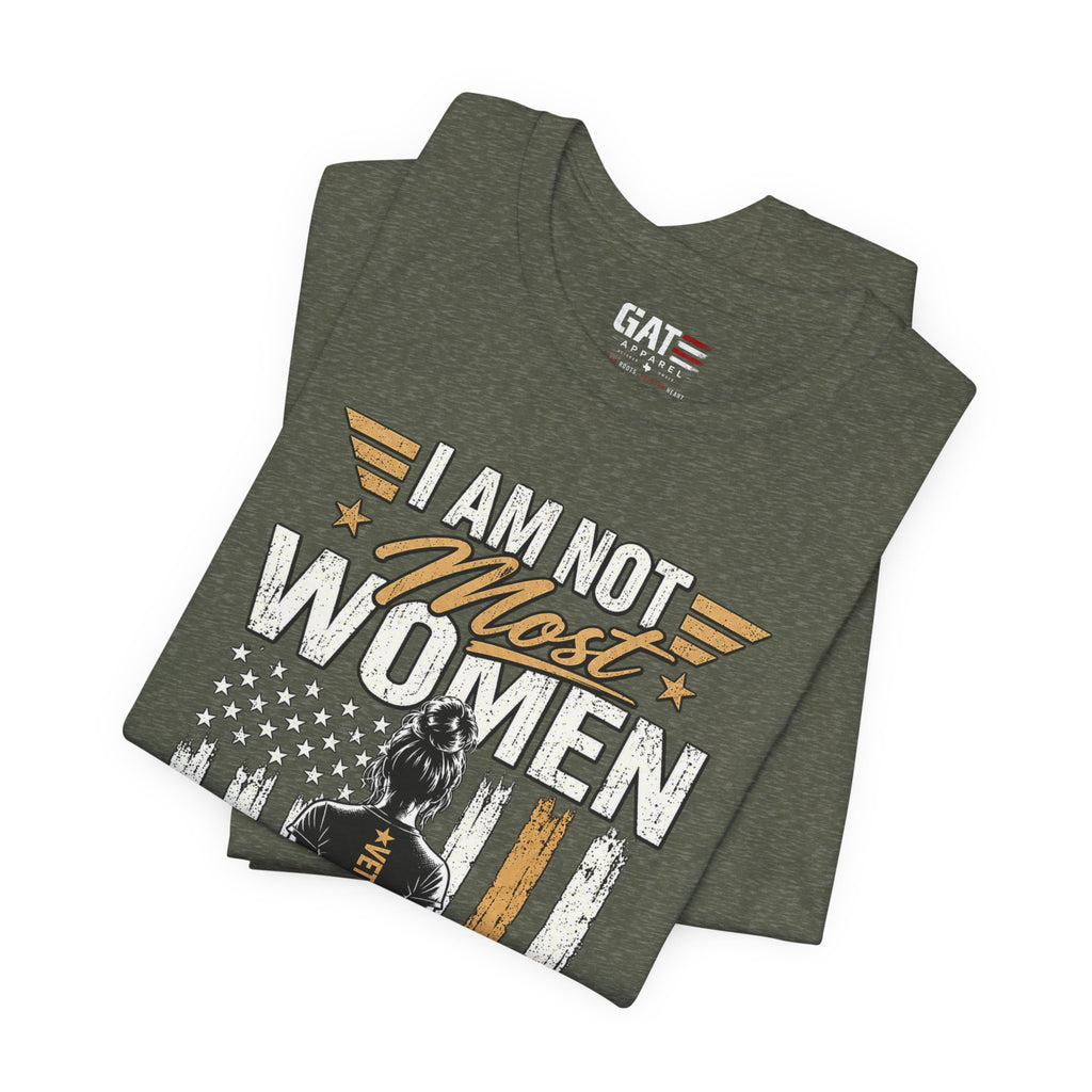 Female Veteran - I Am Not Most Women