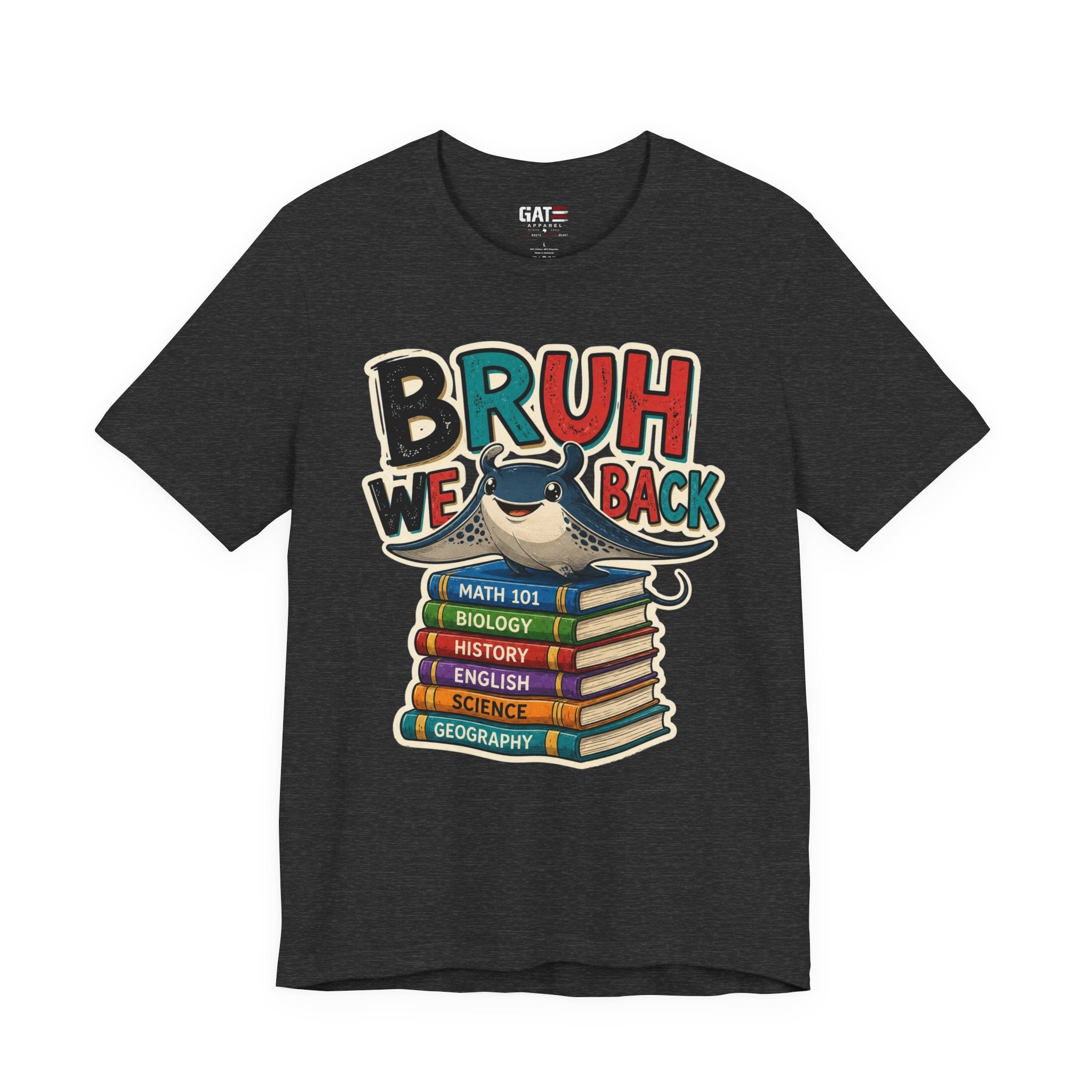 Bruh We Back Shirt – Funny Back to School Student Tee