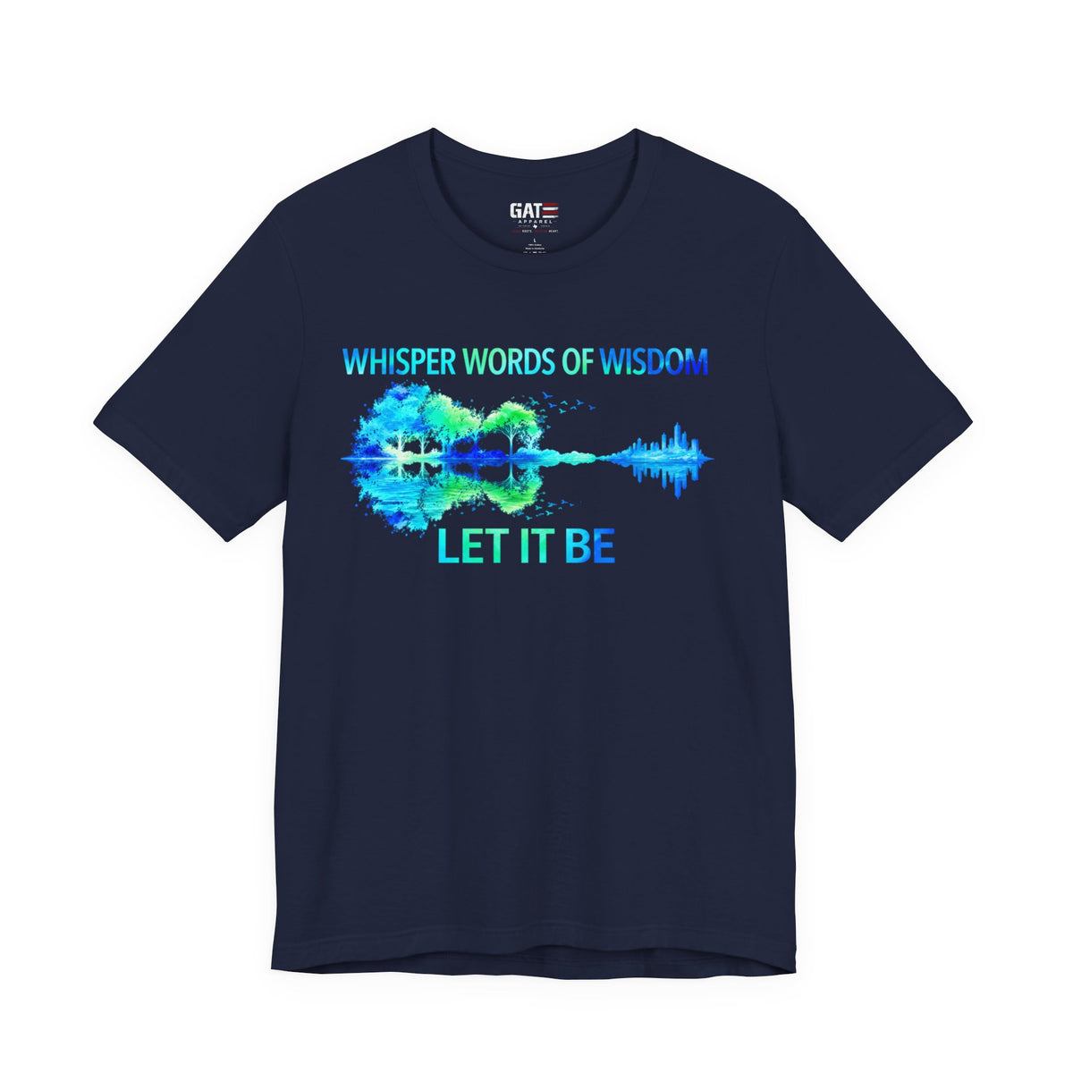 Let It Be Guitar Tee — 'Whisper Words of Wisdom' Music Lover T‑Shirt
