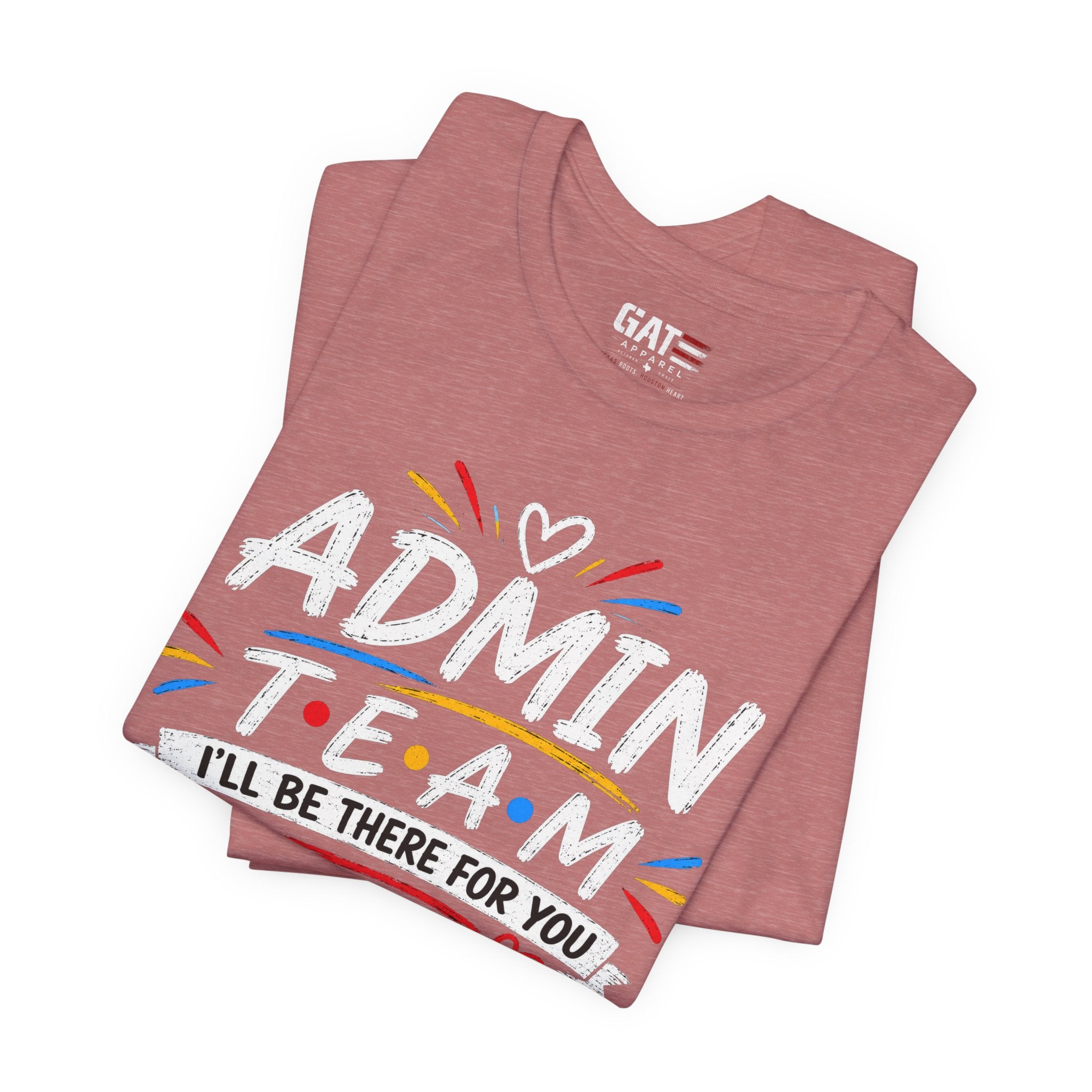 Admin Team Tee, Teacher Squad Shirt, School Administration Shirt, Grade Level Team Gift, School Staff Apparel, Friends Theme