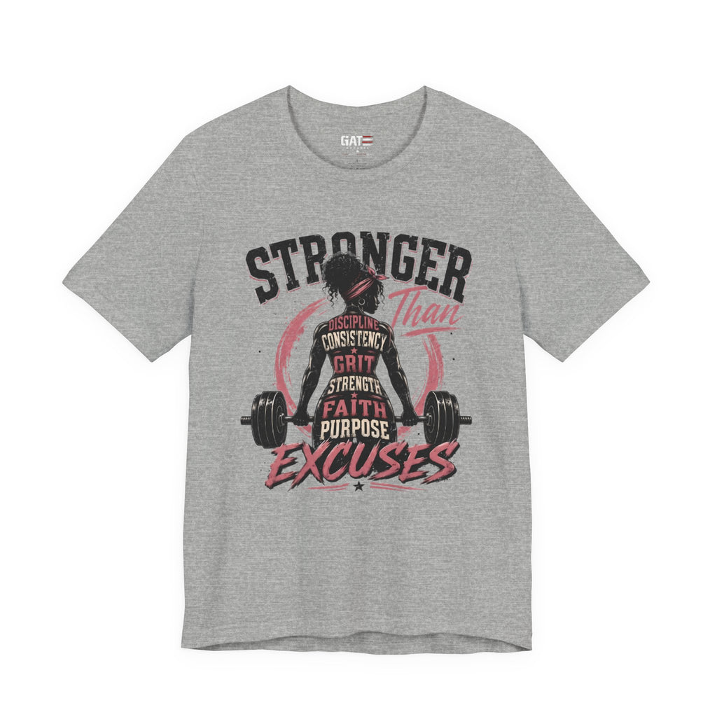 Stronger Than Excuses Shirt, Women's Gym Shirt, Motivational Workout Tee, Weightlifting Shirt, Fitness Gift for Her