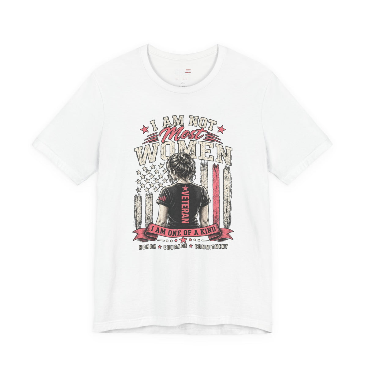 I Am Not Most Women Female Veteran Shirt | Military Tee