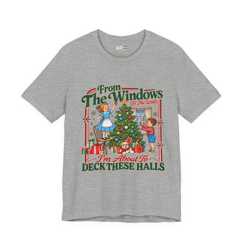 Deck These Halls Christmas Shirt | Funny Holiday Tee