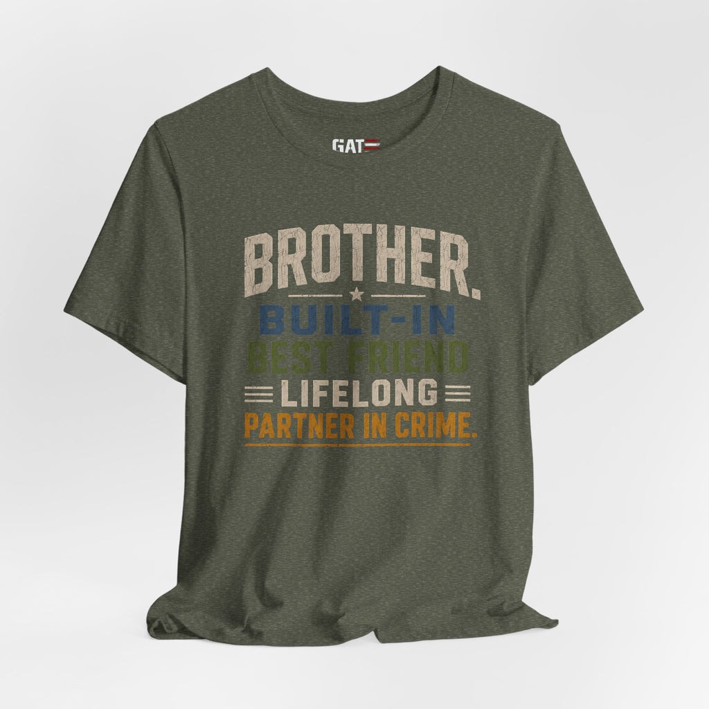Brother Built In Best Friend Lifelong Partner In Crime Shirt, Funny Brother Gift, Sibling Tee, Brother Birthday Gift Tee