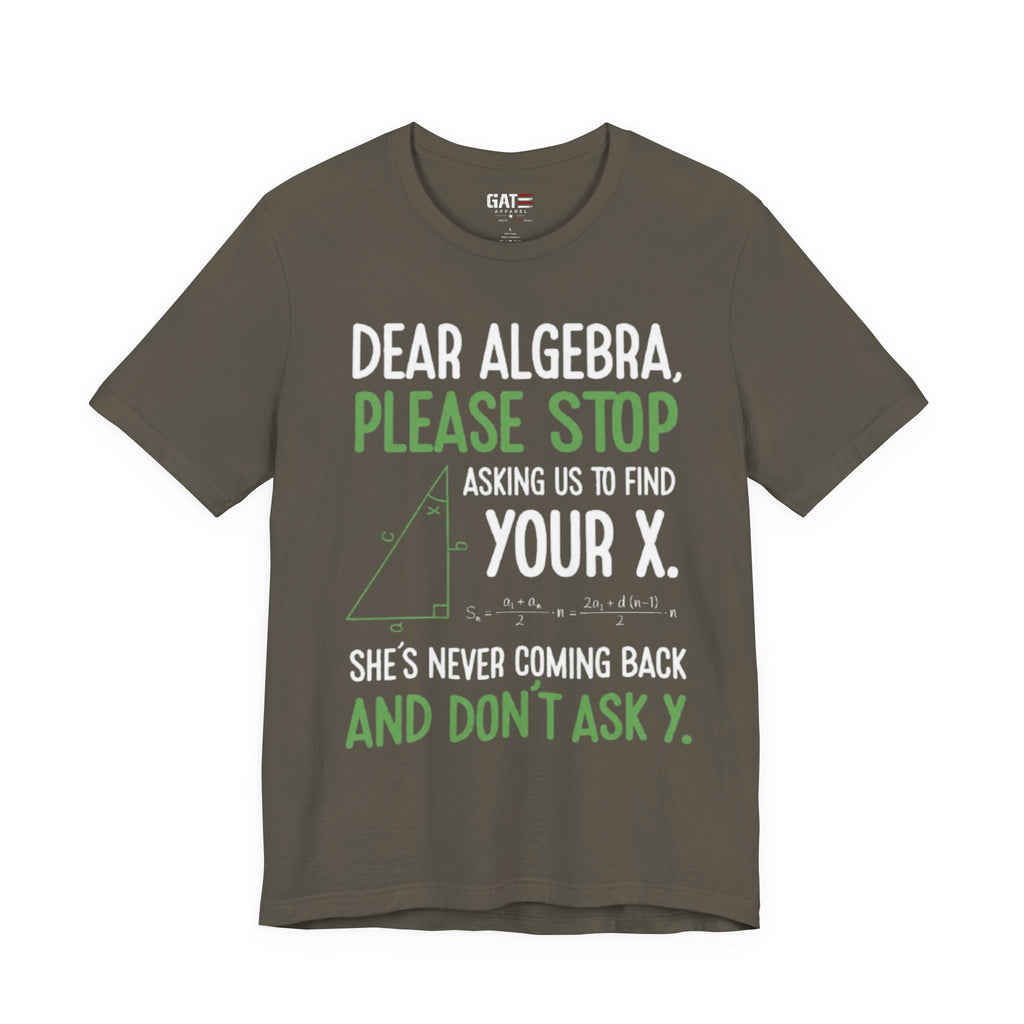 Funny Math Teacher Graphic Tee| Algebra Teacher