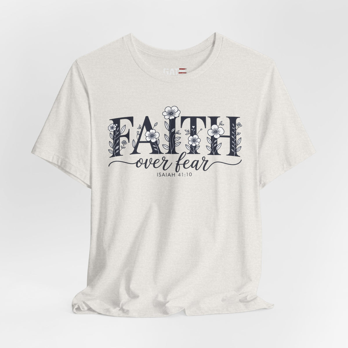 Faith Over Fear Tee — Floral Christian Inspirational Shirt (Psalm 56:3)