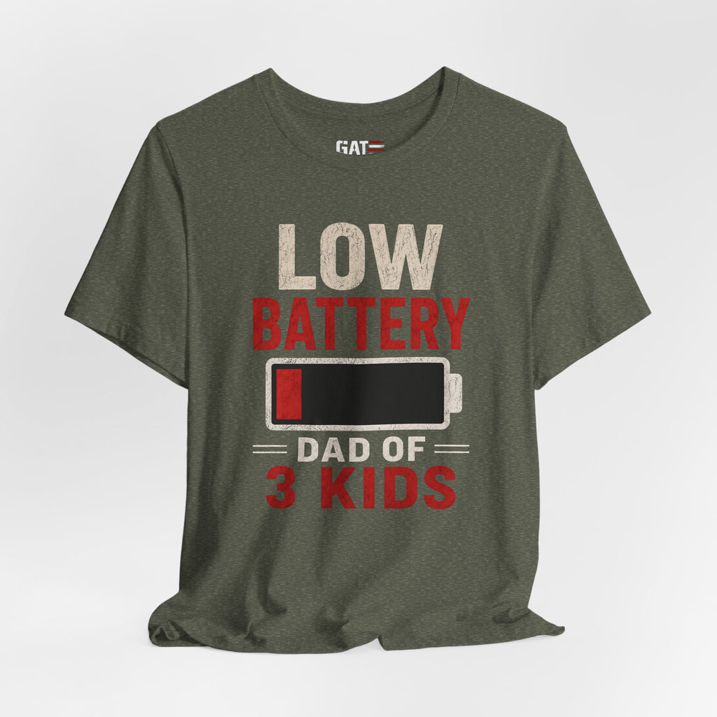Low Battery Dad of 3 Kids Shirt, Funny Tired Dad Tee, Father of Four Gift, Parenting Humor Shirt, Exhausted Dad Graphic Tee