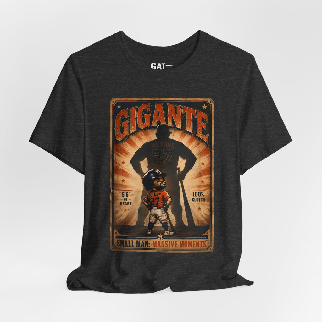 Gigante|Jose Altuve|Small Man Massive Moments