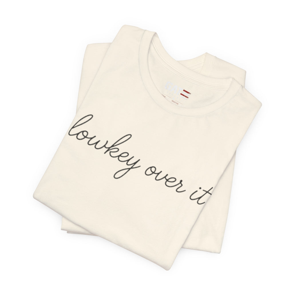 Lowkey Over It Shirt, Funny Gen Z Shirt, Introvert Tee, Trendy Aesthetic Shirt, Sarcastic Graphic Tee Gift