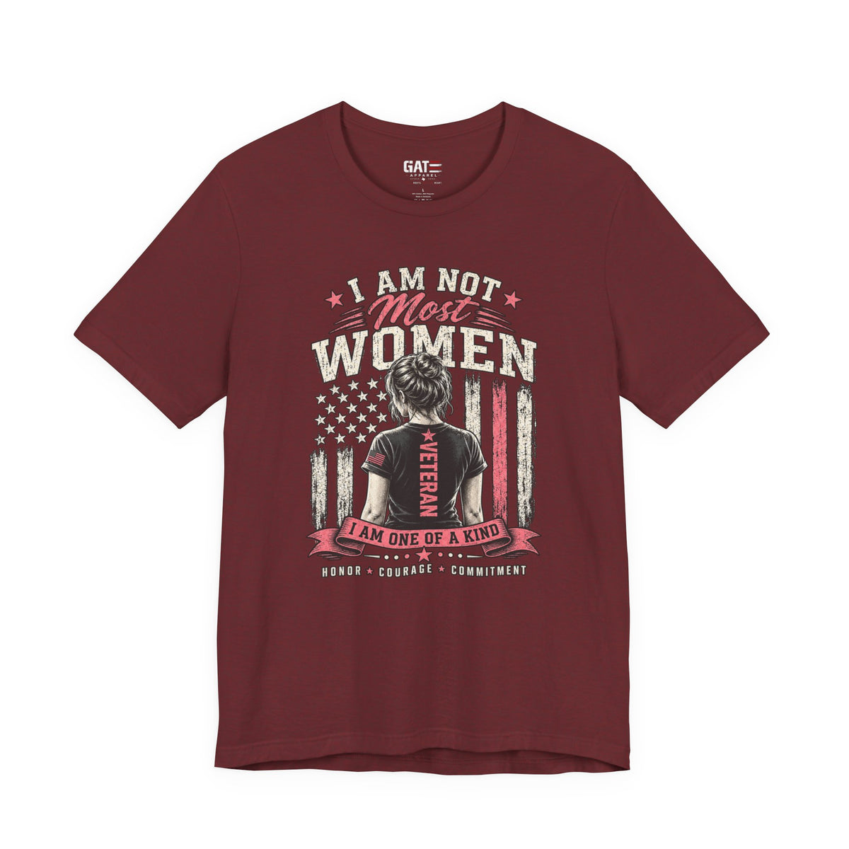 I Am Not Most Women Female Veteran Shirt | Military Tee