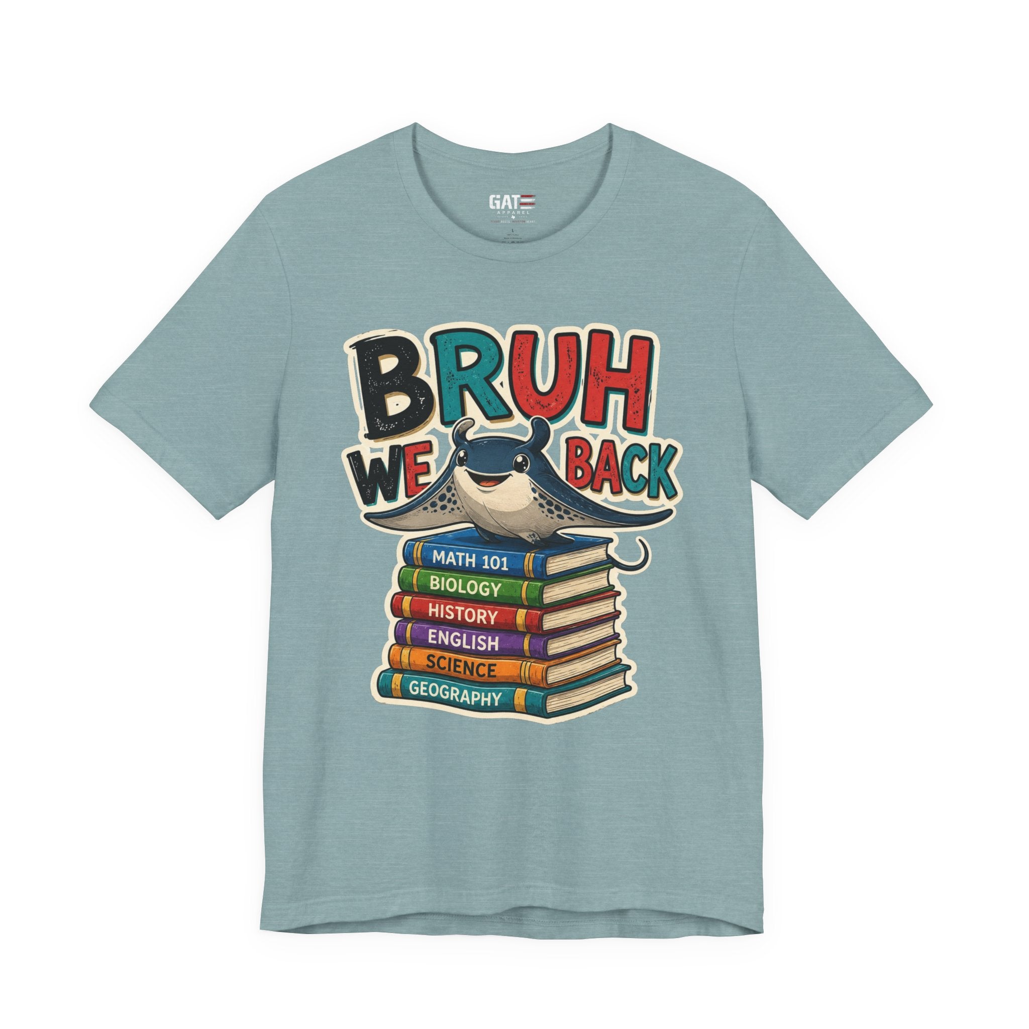Bruh We Back Shirt – Funny Back to School Student Tee