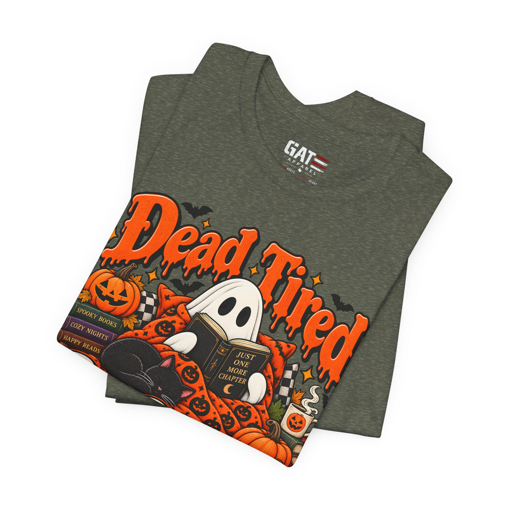 Dead Tired Still Reading Halloween Shirt | Book Lover Tee