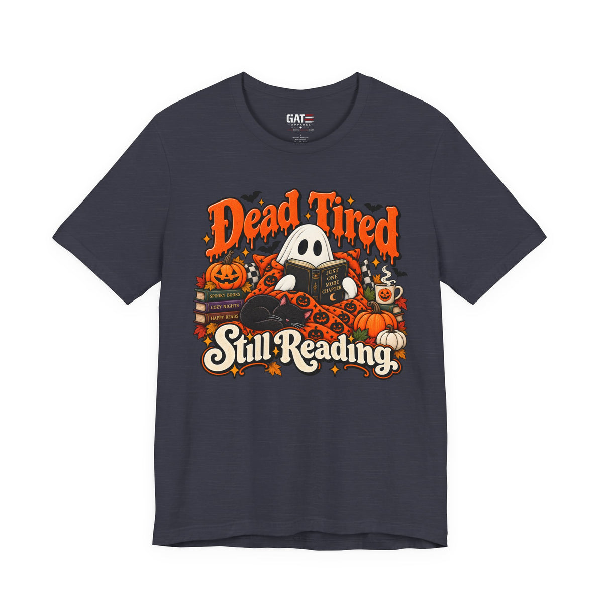 Dead Tired Still Reading Halloween Shirt | Book Lover Tee